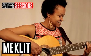 Acoustic Guitar Sessions Presents Meklit