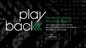 D'ADDARIO PLAYBACK: THE WORLD’S STRING RECYCLING PROGRAM