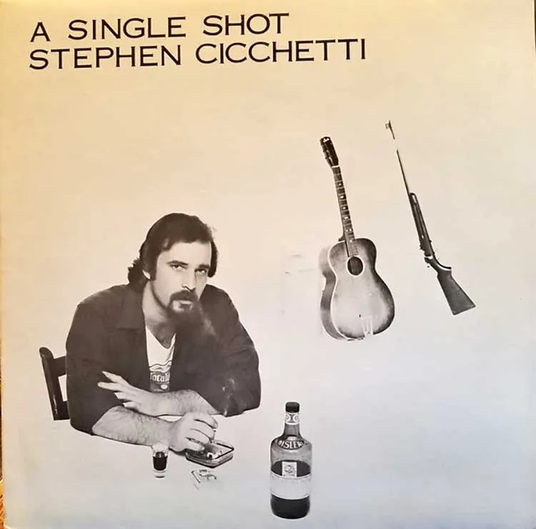 Single Shot (self-released under the name Stephen Cicchetti, 1980)